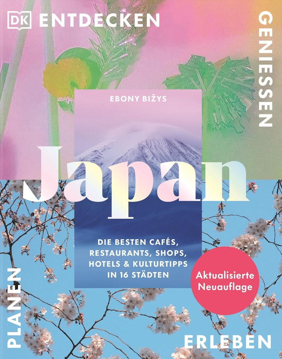 Japan Reiseführer: Die besten Cafés, Restaurants, Shops, Hotels & Kulturtipps in 16 Städten