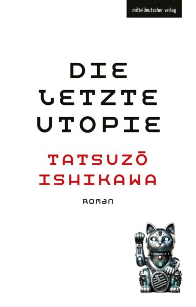 Die letzte Utopie