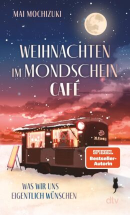 Weihnachten im Mondscheincafé: Was wir uns eigentlich wünschen