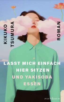 Lasst mich einfach hier sitzen und Yakisoba essen