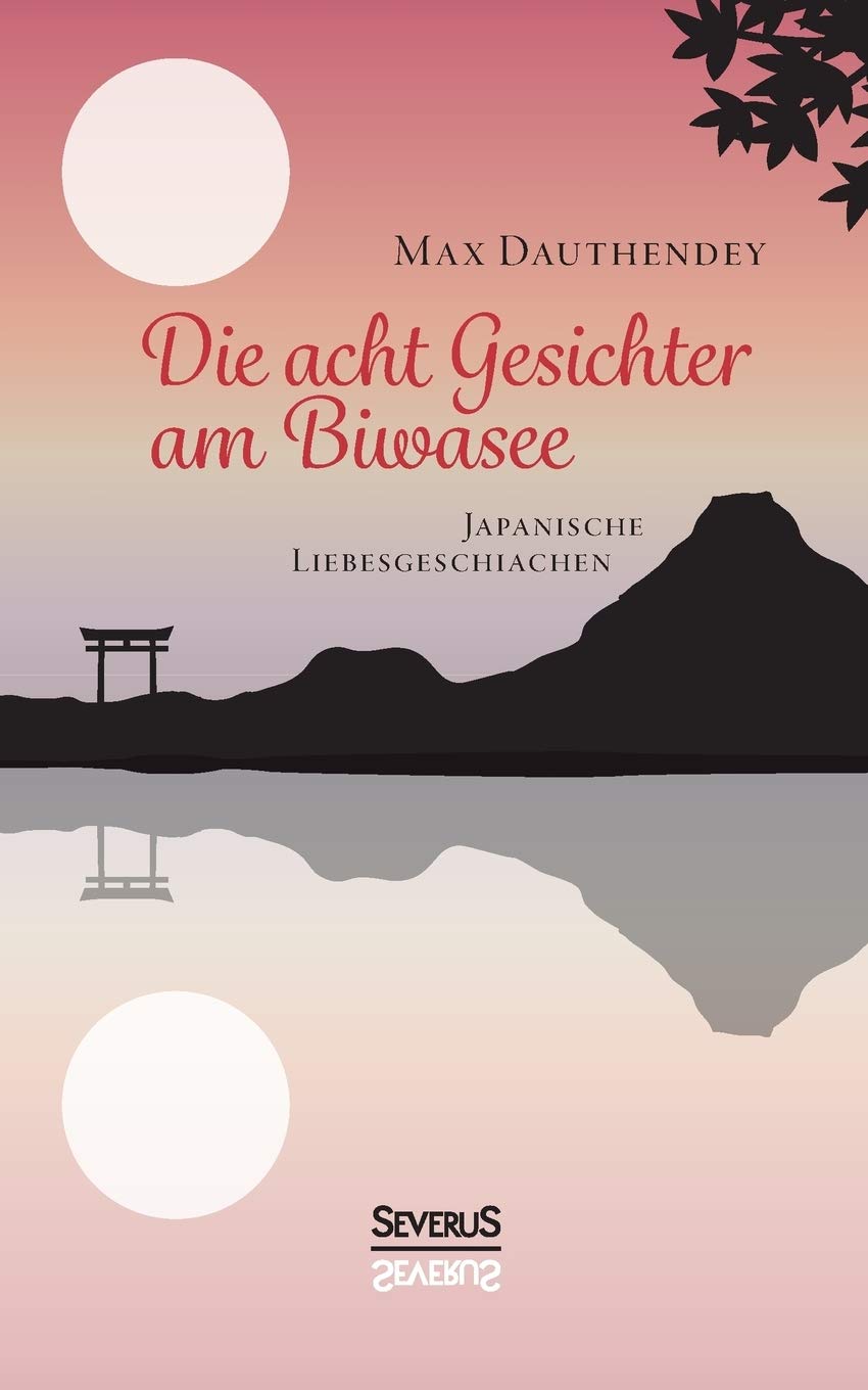 Die acht Gesichter am Biwasee