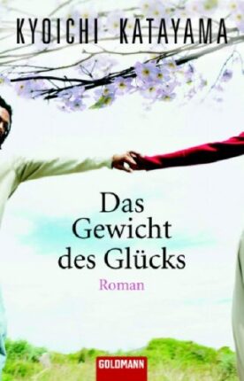 Das Gewicht des Glücks