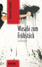 Wasabi zum Frühstück