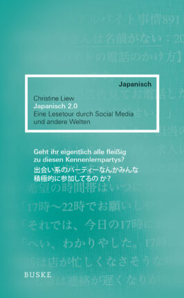 Japanisch 2.0. Eine Lesetour durch Social Media und andere Welten
