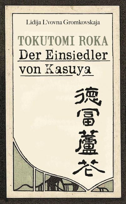 Tokutomi Roka: Der Einsiedler von Kasuya