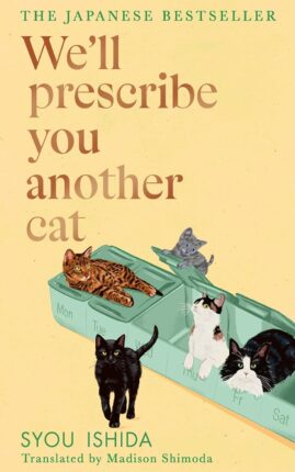 We’ll Prescribe You Another Cat