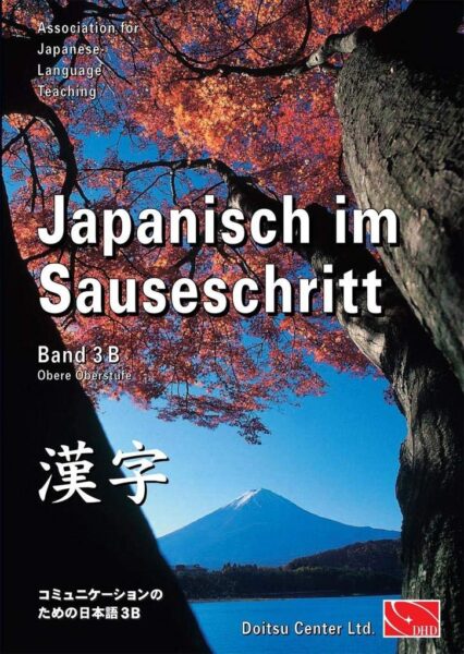 Japanisch im Sauseschritt Band 3B – obere Oberstufe